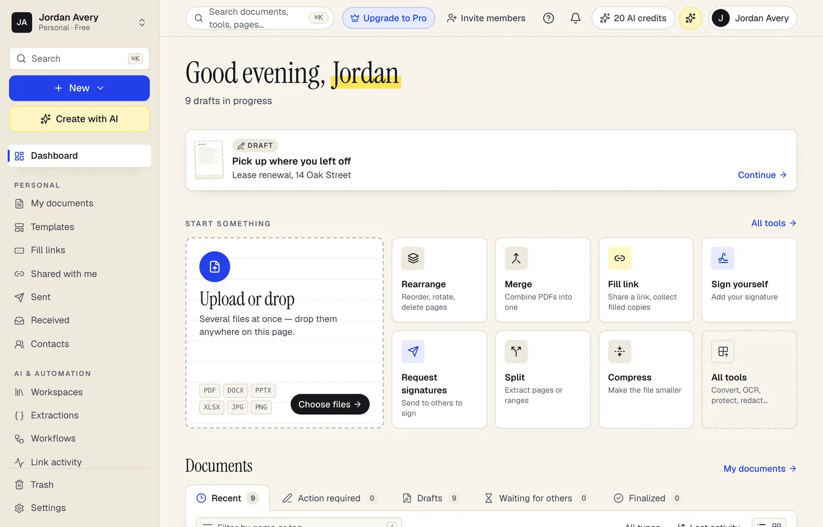 The PDFBetter dashboard: a Pick up where you left off card for a lease renewal draft, quick-start tiles for upload, rearrange, merge, fill link, sign, request signatures, split and compress